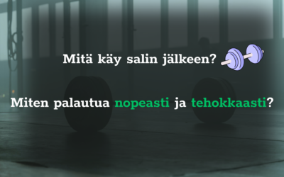 Salin jälkeen – Miten palautuminen onnistuu?