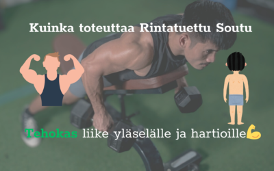 Rintatuettu soutu: Tehokas liike yläselälle ja hartioille 💪