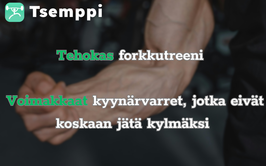 Tehokas forkkutreeni